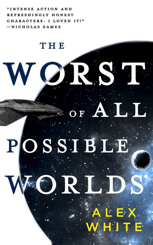 The The Worst of All Possible Worlds