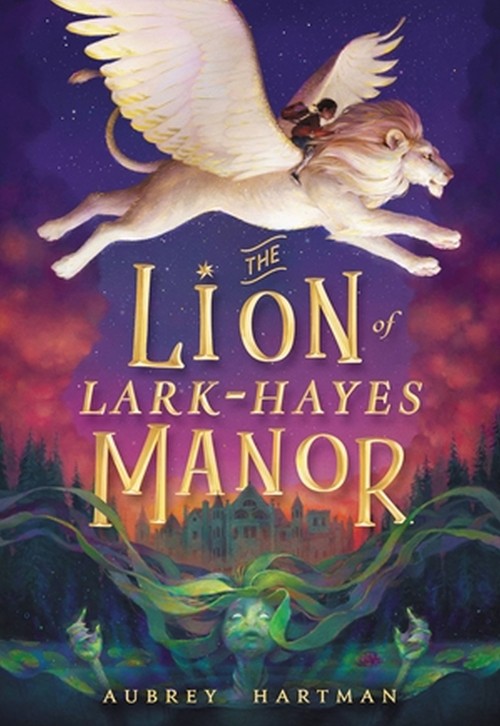 The The Lion of Lark-Hayes Manor