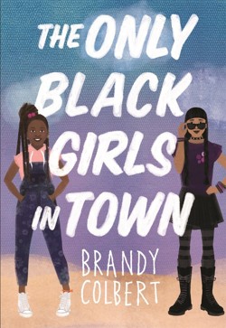 The The Only Black Girls in Town