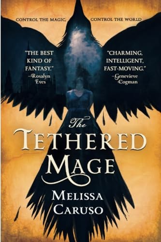 The Tethered Mage