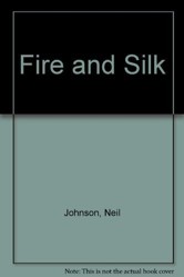 Fire and Silk