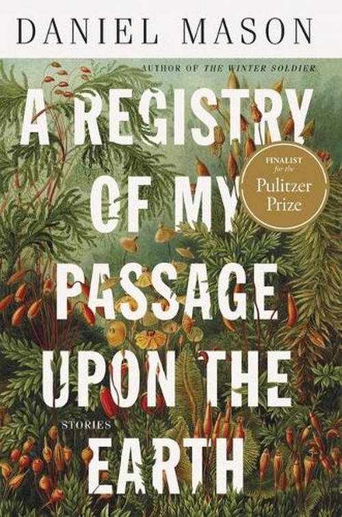 A Registry of My Passage Upon the Earth