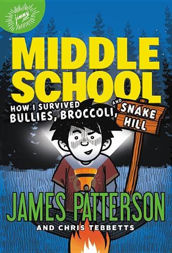 How I Survived Bullies, Broccoli, and Snake Hill