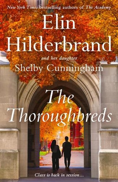 Elin Hilderbrand - The Thoroughbreds