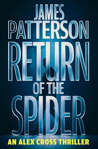 Patterson, James - Return of the Spider: An Alex Cross Thriller: 31 (Alex Cross Novels)
