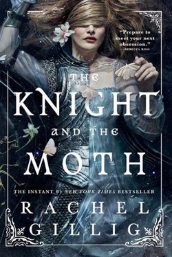 The Knight and the Moth