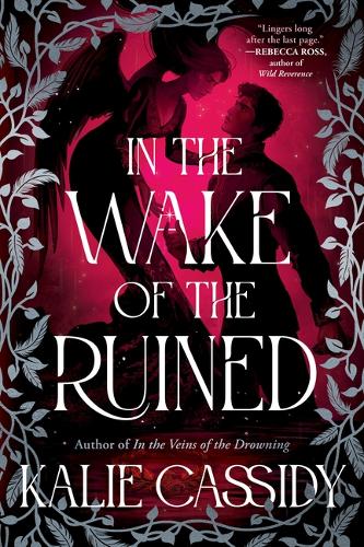 Kalie Cassidy - In the Wake of the Ruined