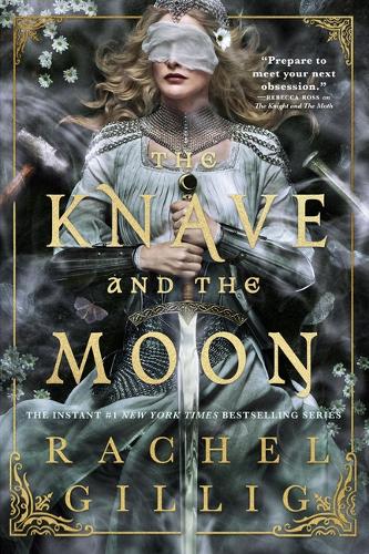 Rachel Gillig - The Knave and the Moon