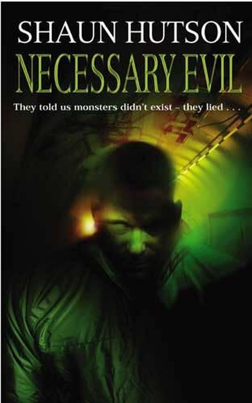 Necessary Evil