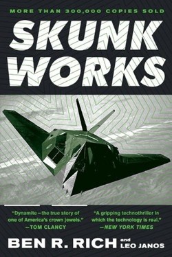 Skunk Works: a Personal Memoir of My Years at Lockheed