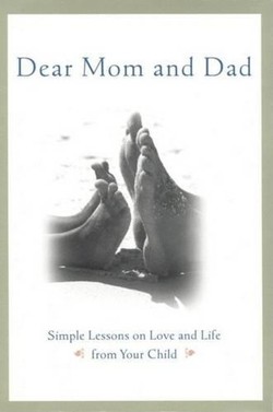 Dear Mom and Dad
