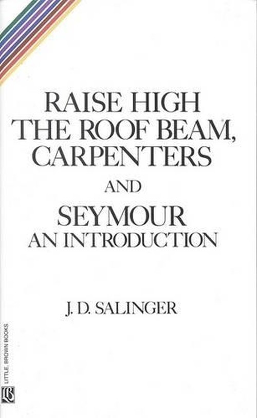 Raise High the Room Beam, Carpenters