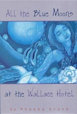 All the Blue Moons at the Wallace Hotel