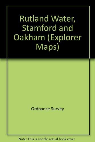 Rutland Water, Stamford and Oakham