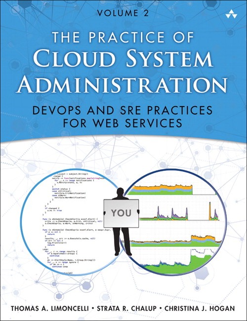 The Practice of Cloud System Administration, The