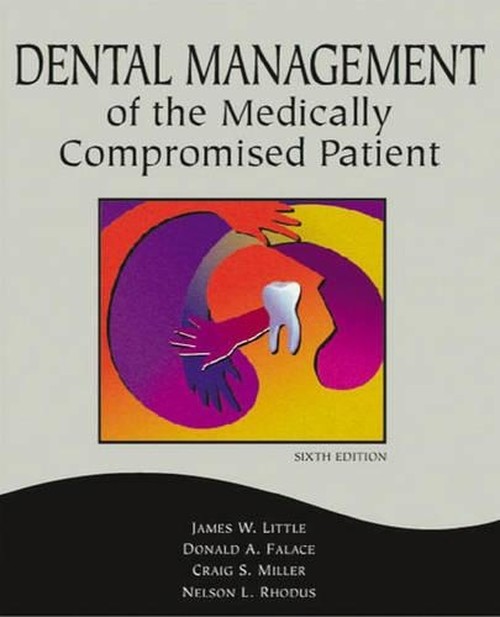 Dental Management of the Medically Compromised Patient