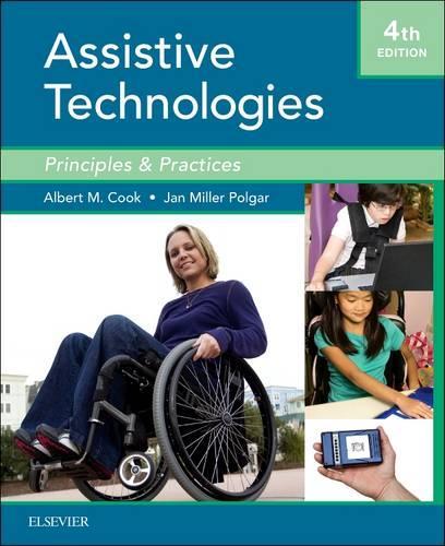 Cook and Hussey's Assistive Technologies