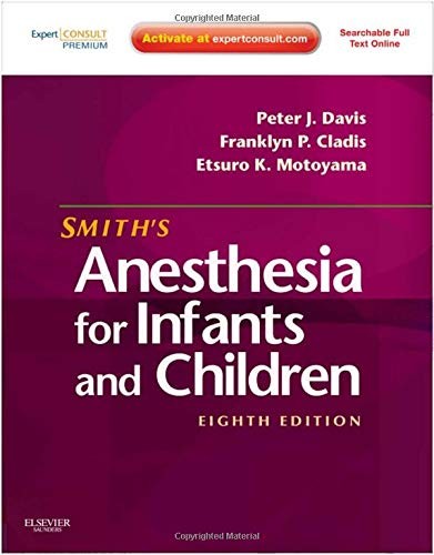 Smith's Anesthesia for Infants and Children