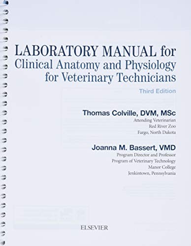 Laboratory Manual for Clinical Anatomy and Physiology for Veterinary Technicians