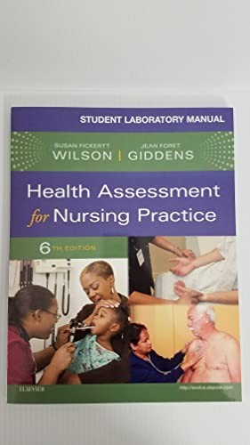 Student Laboratory Manual for Health Assessment for Nursing Practice
