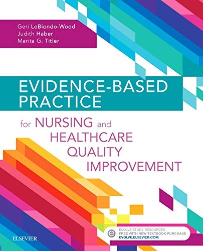Evidence-Based Practice for Nursing and Healthcare Quality Improvement