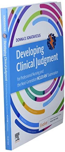 Developing Clinical Judgment for Professional Nursing and the Next-Generation NCLEX-RN Examination