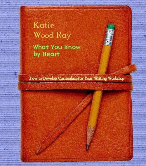 What You Know by Heart