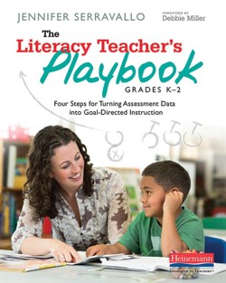 The Literacy Teacher's Playbook, Grades K-2