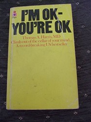 I'm OK, You're OK