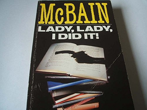 Lady, Lady, I Did it