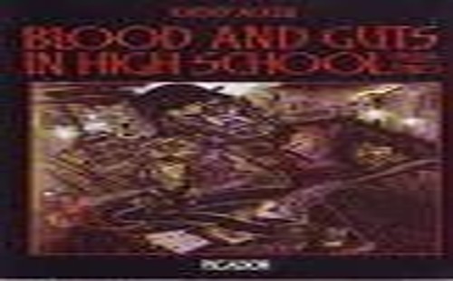 Blood and Guts in High School Plus Two
