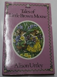 Tales of Little Brown Mouse