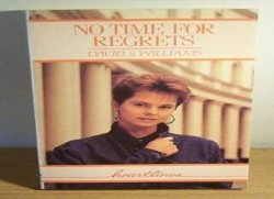 No Time for Regrets