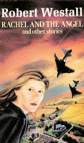 Rachel and the Angel and Other Stories