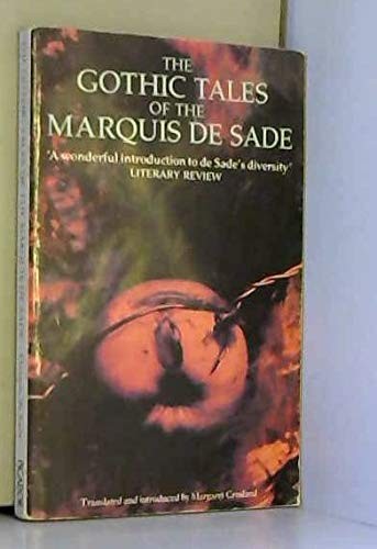 The Gothic Tales of the Marquis de Sade
