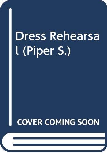 Dress Rehearsal