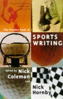 The Picador Book of Sportswriting