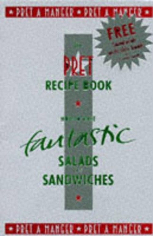 "Pret a Manger" Salads and Sandwiches, How to Make Them at Home