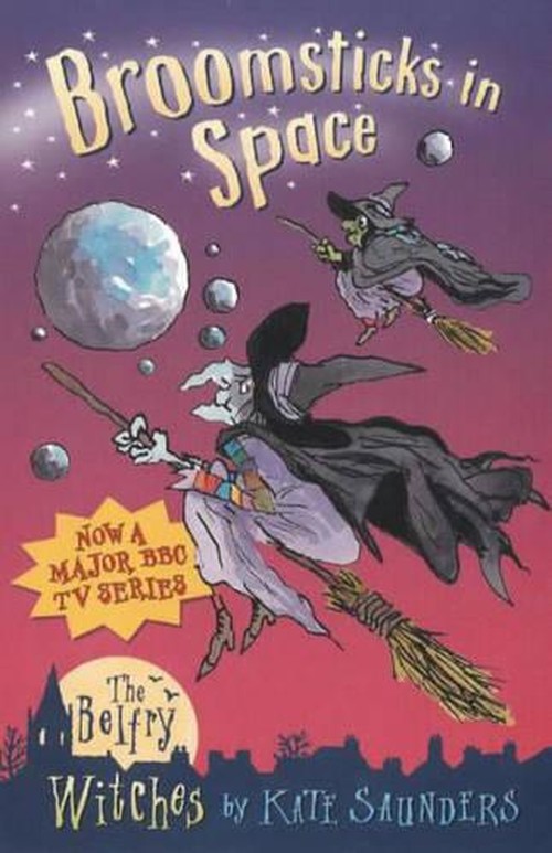 The Belfry Witches 6: Broomsticks in Space