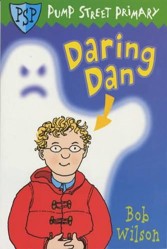 Pump Street Primary 8:Daring Dan