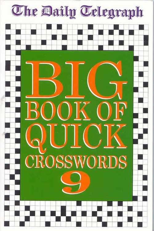 Daily Telegraph Big Book of Quick Crosswords 9