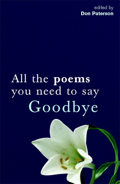 All The Poems You Need To Say Goodbye
