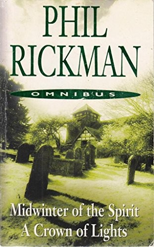 Phil Rickman Omnibus Midwinter of the Spirit and a Crown of Lights