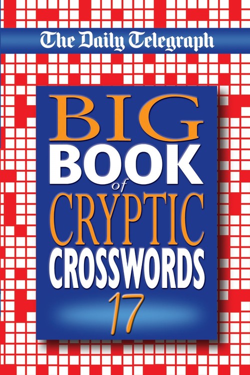 Daily Telegraph Big Book of Cryptic Crosswords 17