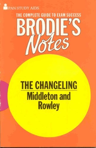 Brodie's Notes on Thomas Middleton's and William Rowley's 