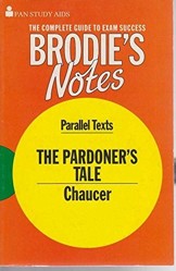 Brodie's Notes on Chaucer's "Pardoner's Tale"