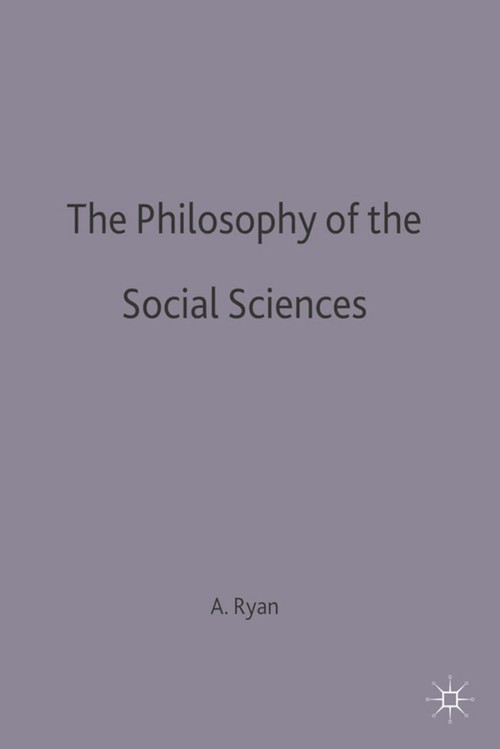 The Philosophy of The Social Sciences