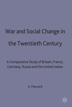 War and Social Change in the Twentieth Century