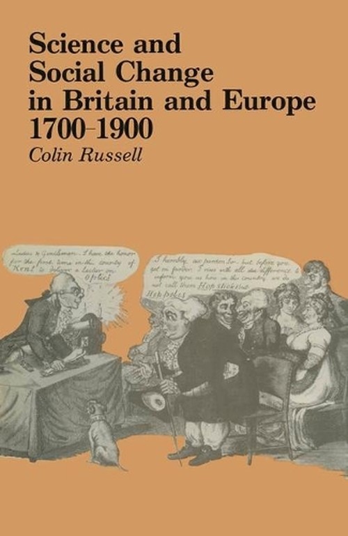 Science and Social Change, 1700-1900