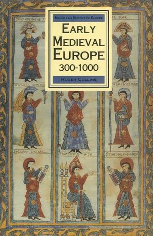Early Mediaeval Europe, 300-1000